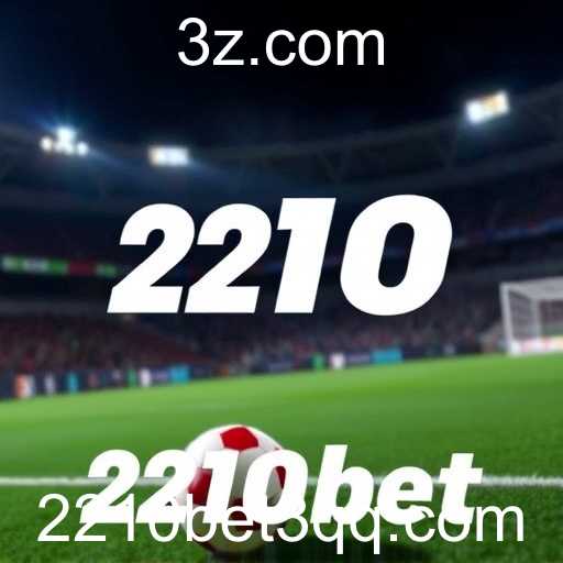Descubra a Emoção das Apostas Esportivas no 2210bet